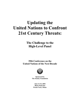 Updating the United Nations to Confront 21St Century Threats