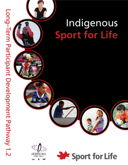 Indigenous Long–Term Participant Development Pathway