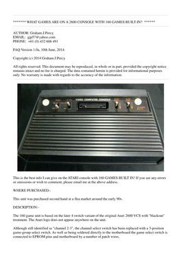 WHAT GAMES ARE on a 2600 CONSOLE with 160 GAMES BUILT-IN? ****** AUTHOR: Graham.J.Percy EMAIL
