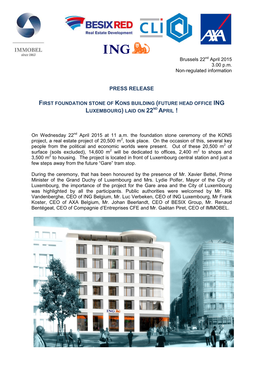 First Foundation Stone of Kons Building (Future Head Office Ing Nd Luxembourg) Laid on 22 April !