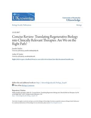Translating Regenerative Biology Into Clinically Relevant Therapies: Are We on the Right Path? Jennifer Simkin University of Kentucky, Jennifer.Simkin@Uky.Edu