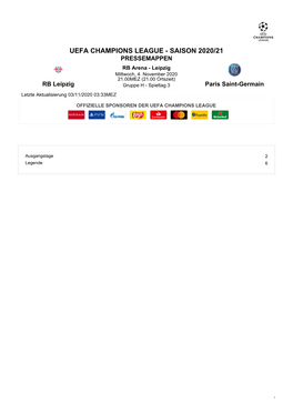 UEFA CHAMPIONS LEAGUE - SAISON 2020/21 PRESSEMAPPEN RB Arena - Leipzig Mittwoch, 4