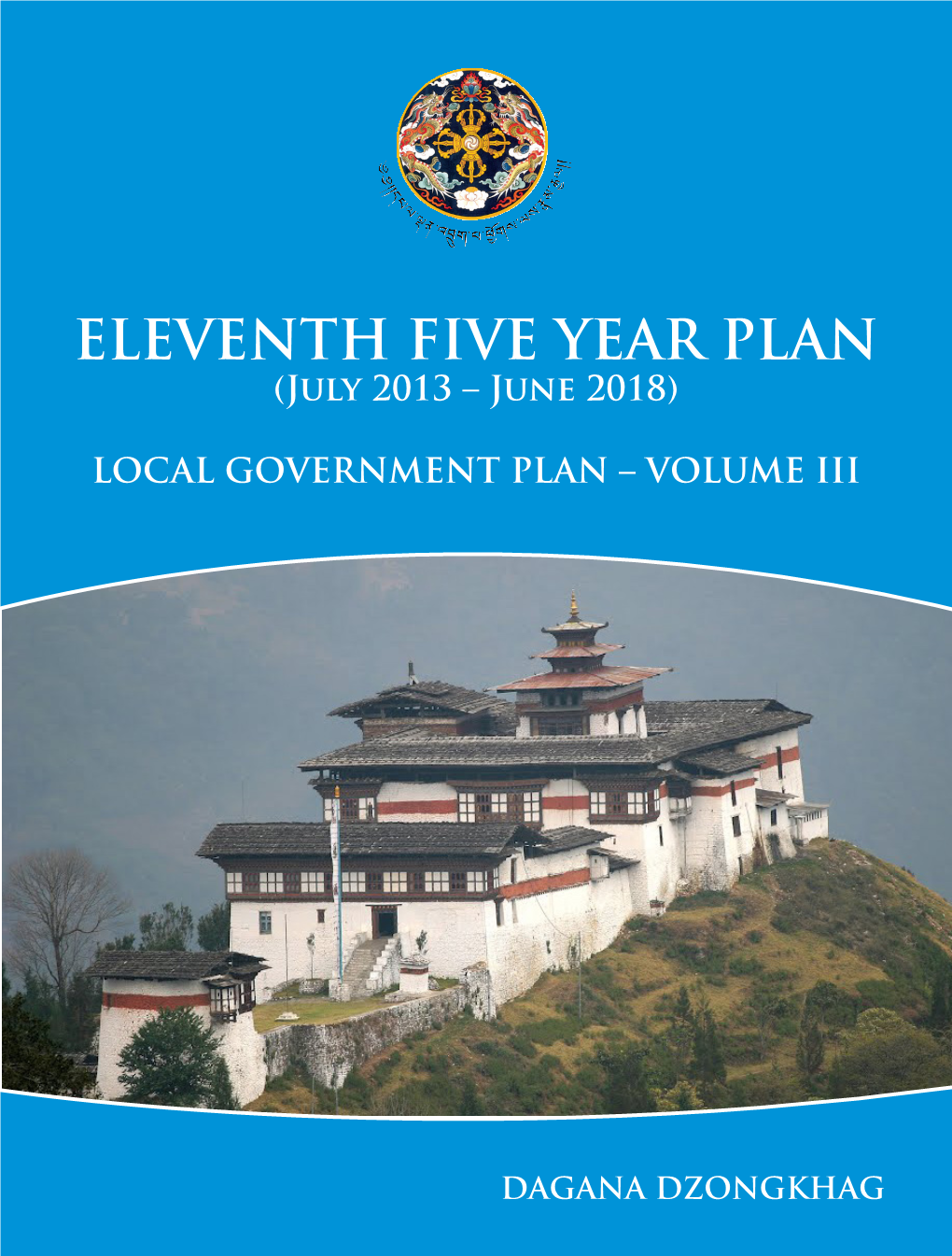 Eleventh Five Year Plan - Dagana Dzongkhag