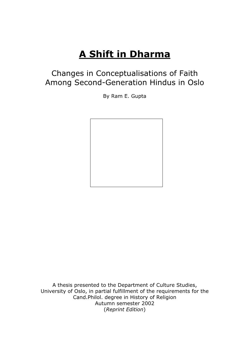 A Shift in Dharma