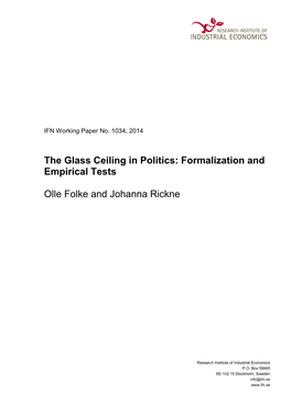 The Glass Ceiling in Politics: Formalization and Empirical Tests Olle Folke and Johanna Rickne