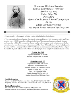 13, 2014 Union City, TN Hosted by General Otho French Strahl Camp #176 at the Eddie Cox Senior Center 622 Depot Street, Union City TN 38281