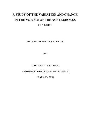 A Study of the Variation and Change in the Vowels of the Achterhoeks Dialect