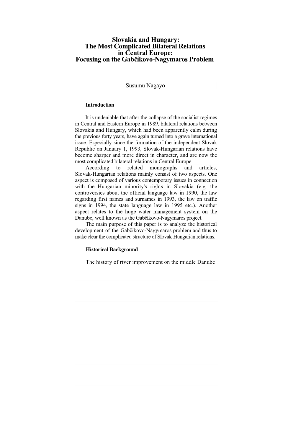 Slovakia and Hungary: the Most Complicated Bilateral Relations in Central Europe: Focusing on the Gabčíkovo-Nagymaros Problem