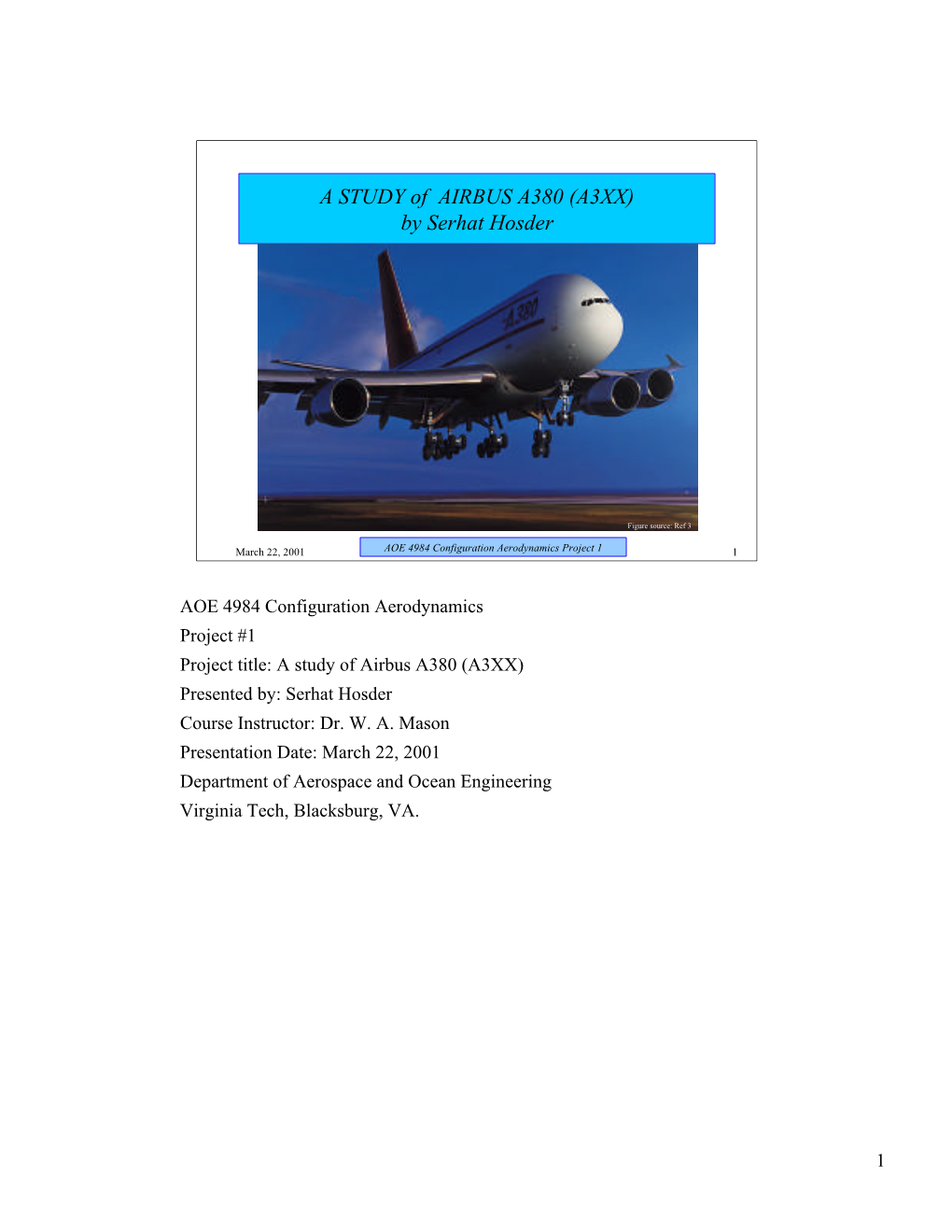 A STUDY of AIRBUS A380 (A3XX) by Serhat Hosder