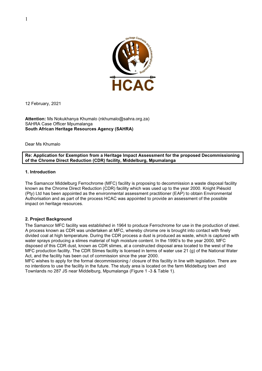 12 February, 2021 Attention: Ms Nokukhanya Khumalo (Nkhumalo@Sahra.Org.Za) SAHRA Case Officer Mpumalanga South African Herit