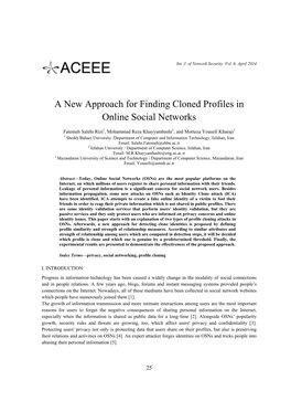 A New Approach for Finding Cloned Profiles in Online Social Networks