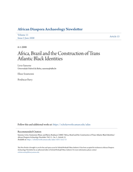 Africa, Brazil and the Construction of Trans Atlantic Black Identities Livio Sansone Universidade Federal Da Bahia, Sansone@Ufba.Br