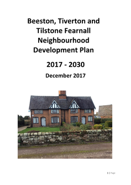 Beeston, Tiverton and Tilstone Fearnall Neighbourhood Plan Includes Policies That Seek to Steer and Guide Land-Use Planning Decisions in the Area