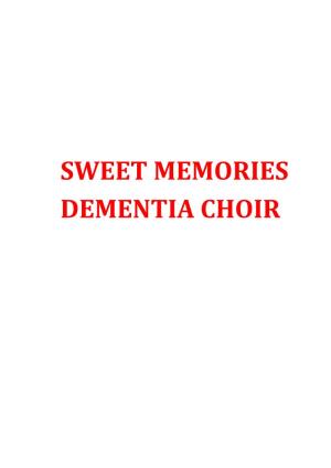 Sweet Memories Dementia Choir Sweet Memories Virtual Choir Song List