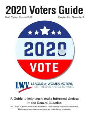 A Guide to Help Voters Make Informed Choices in the General Election the League of Women Voters of the San Antonio Area Is a Strictly Nonpartisan Organization
