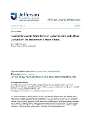 Possible Synergistic Action Between Carbamazepine and Lithium Carbonate in the Treatment of a Manic Patient