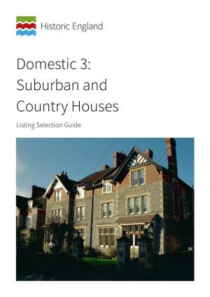 Domestic 3: Suburban and Country Houses Listing Selection Guide Summary