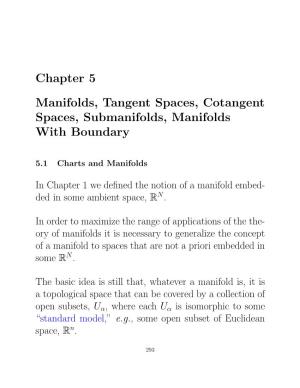 Chapter 5 Manifolds, Tangent Spaces, Cotangent