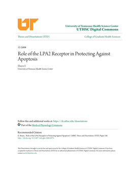 Role of the LPA2 Receptor in Protecting Against Apoptosis Shuyu E University of Tennessee Health Science Center