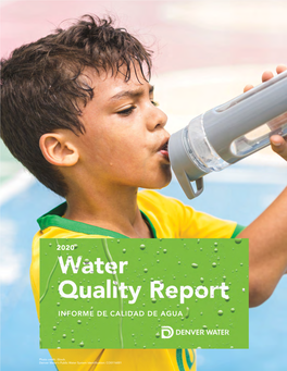 2020 Water Quality Report | Denver Water