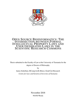 Open Source Bioinformatics:The Intersectionbetween Formal Intellectual Property Laws and User Generated Laws in the Scientific Research Commons