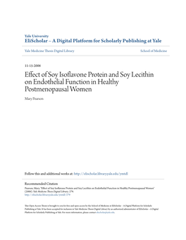 Effect of Soy Isoflavone Protein and Soy Lecithin on Endothelial Function in Healthy Postmenopausal Women Mary Pearson