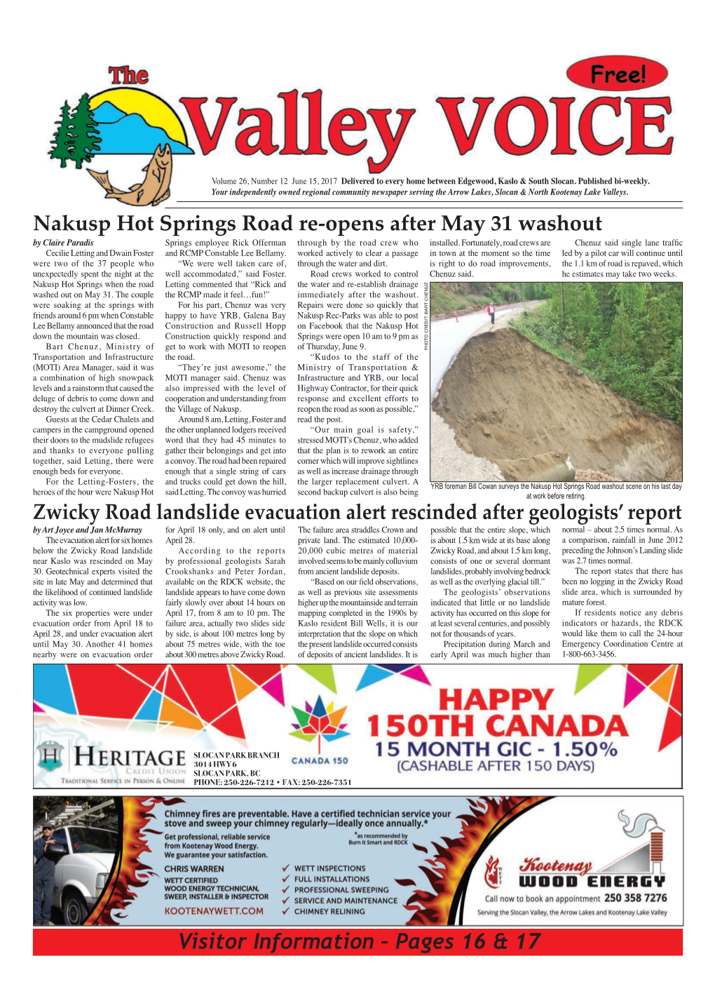 Pages 16 & 17 Nakusp Hot Springs Road Re-Opens After