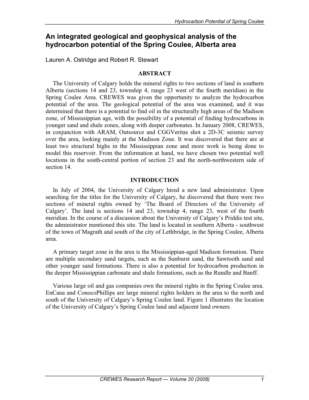 An Integrated Geological and Geophysical Analysis of the Hydrocarbon Potential of the Spring Coulee, Alberta Area