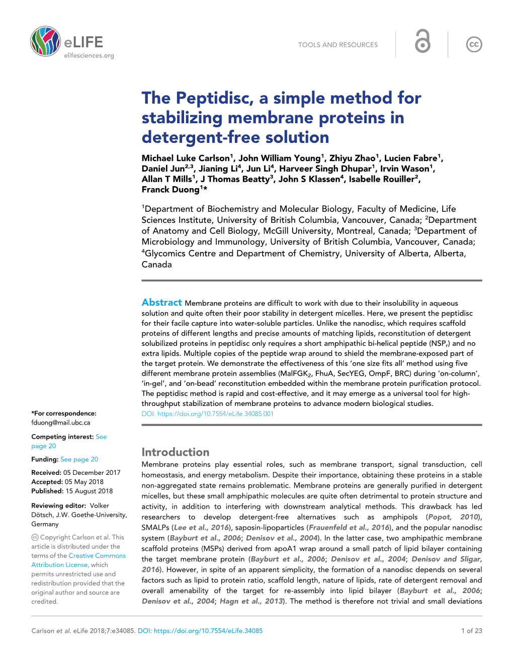 The Peptidisc, a Simple Method for Stabilizing Membrane Proteins In