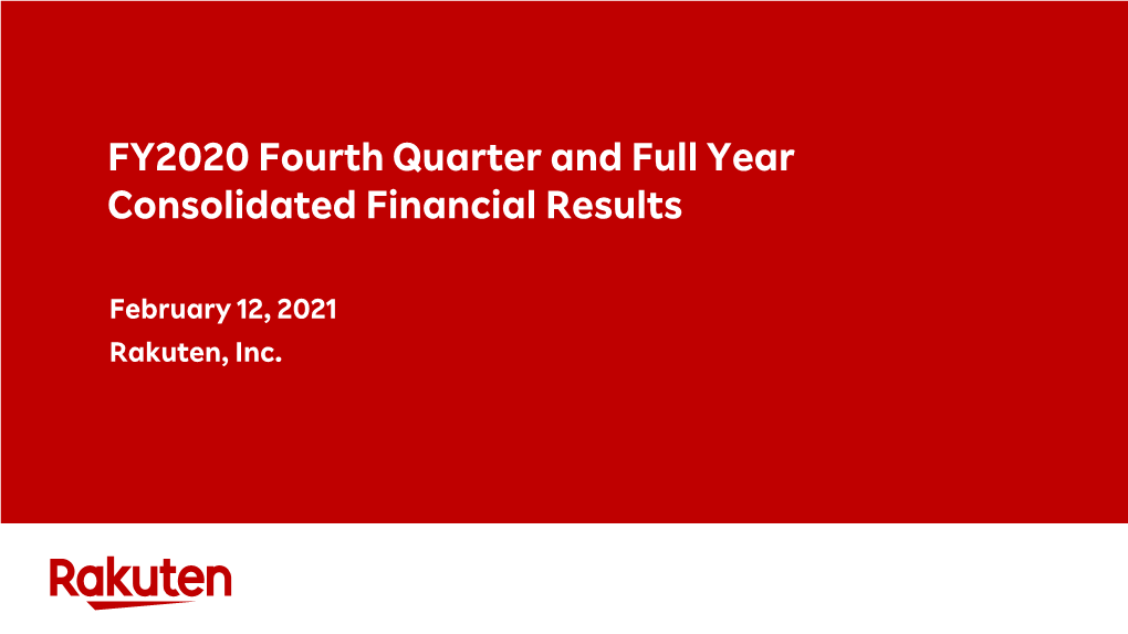 FY2020 Fourth Quarter and Full Year Consolidated Financial Results
