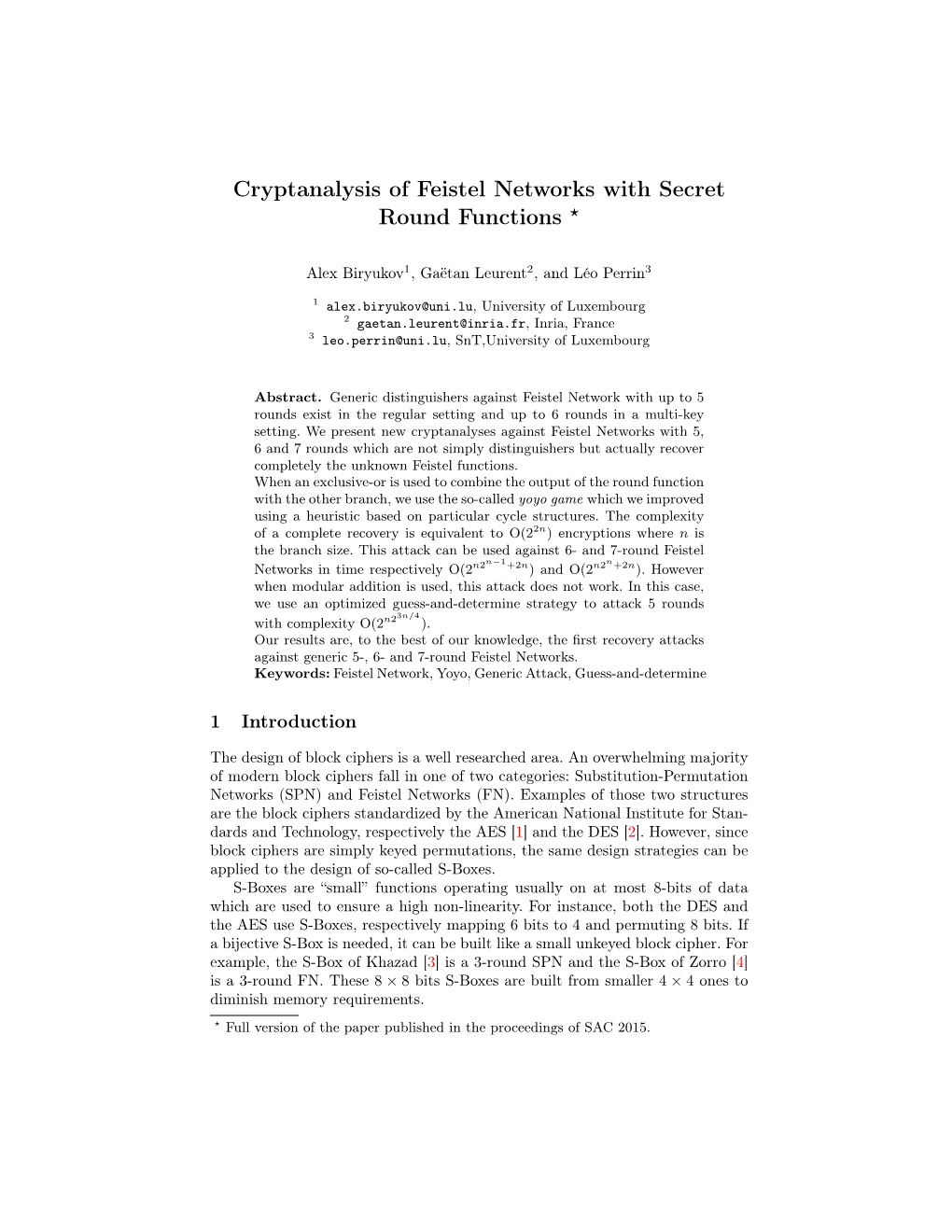 Cryptanalysis of Feistel Networks with Secret Round Functions ⋆