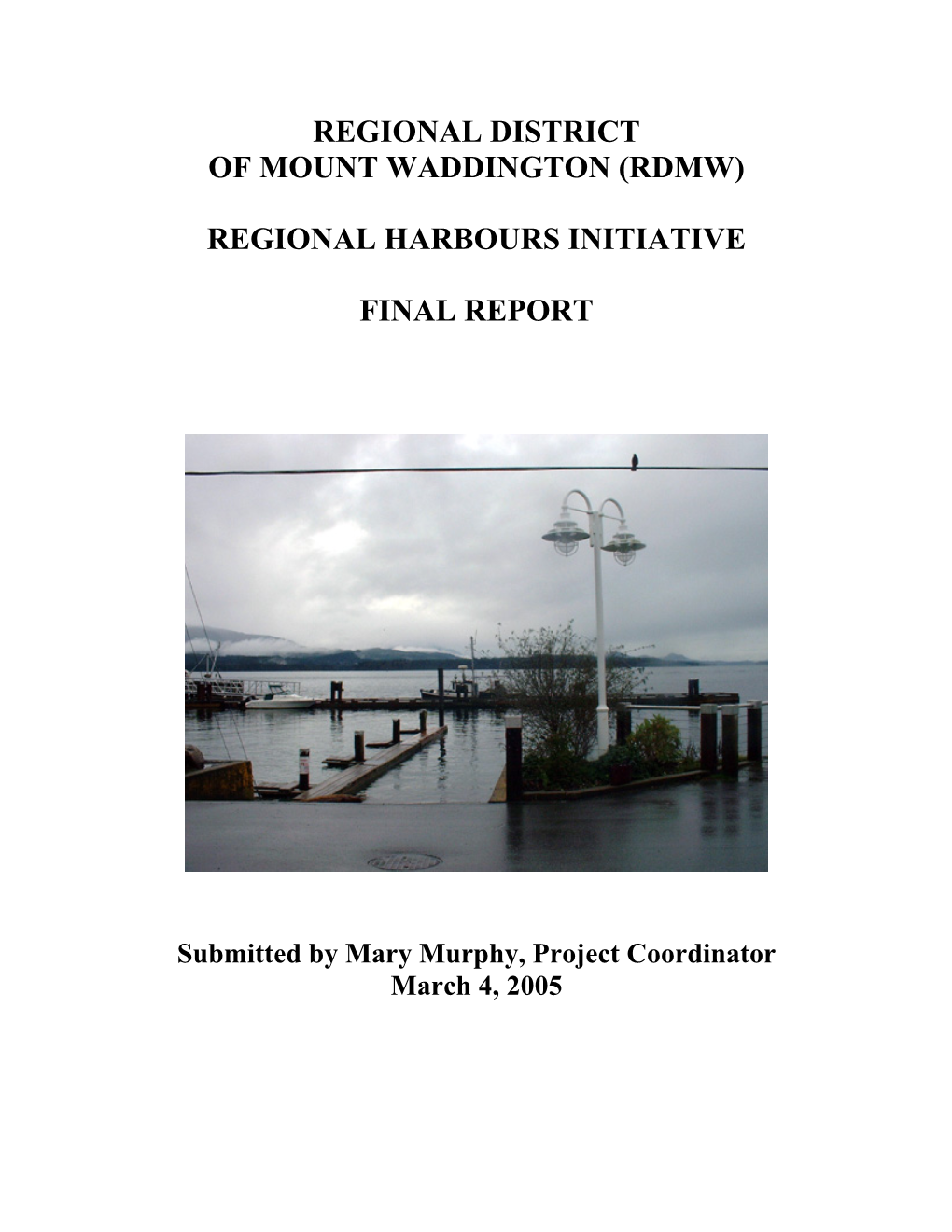 (Rdmw) Regional Harbours Initiative Final Report