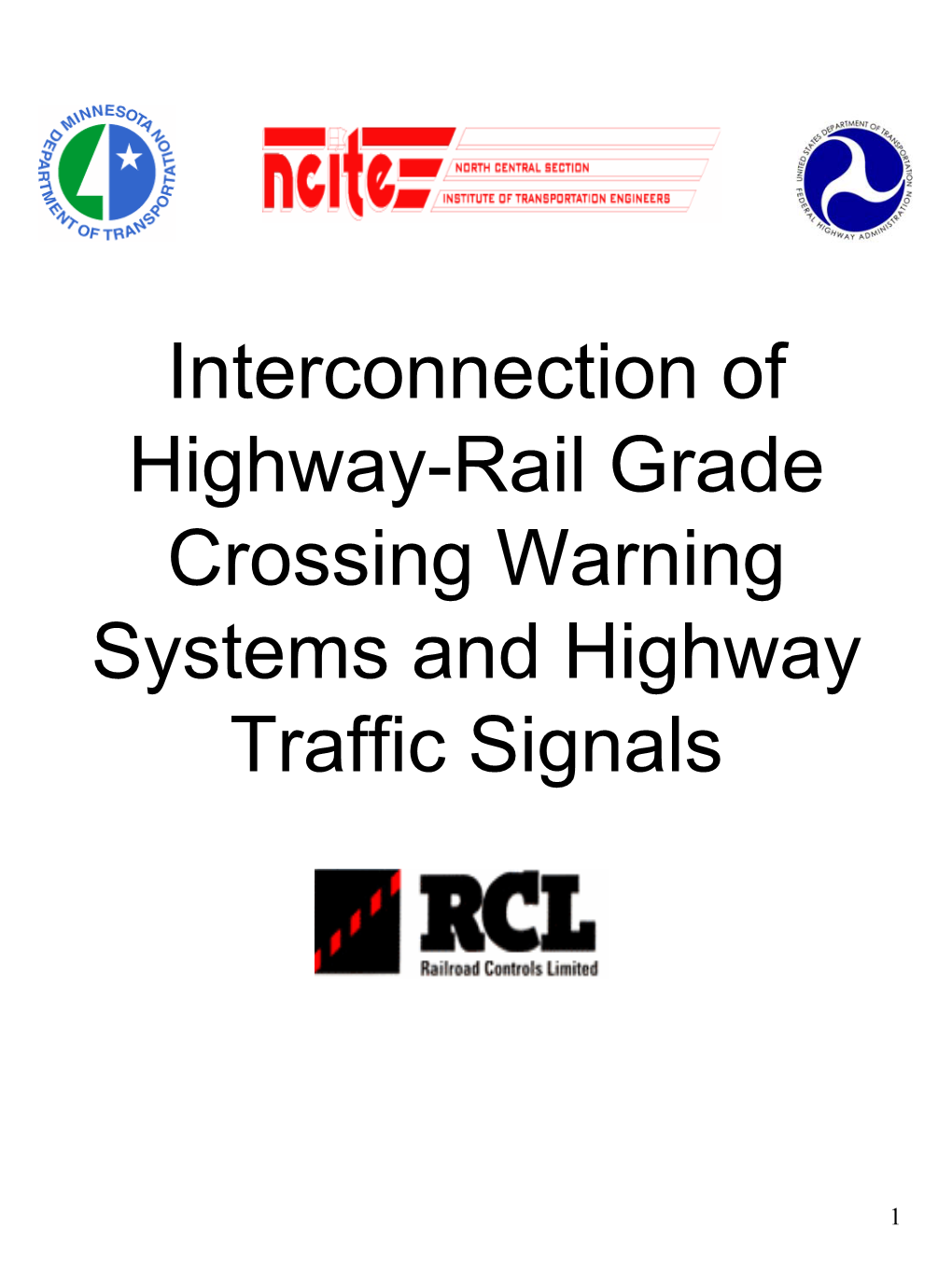Highway-Rail Crossing Warning Systems and Traffic Signals Manual