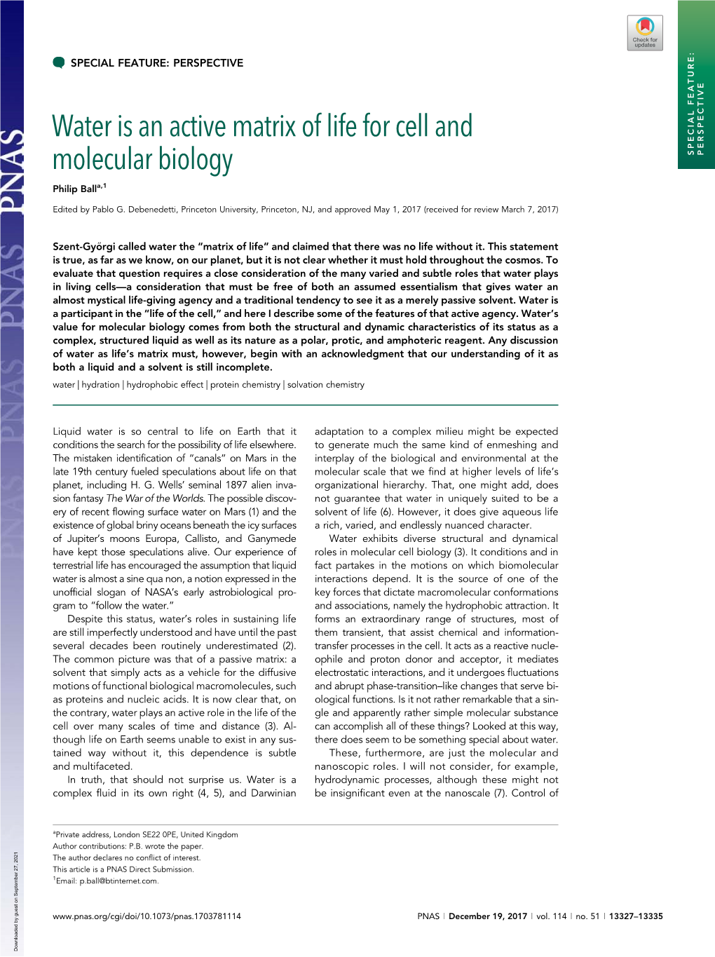 Water Is an Active Matrix of Life for Cell and Molecular Biology SPECIAL FEATURE: PERSPECTIVE Philip Balla,1