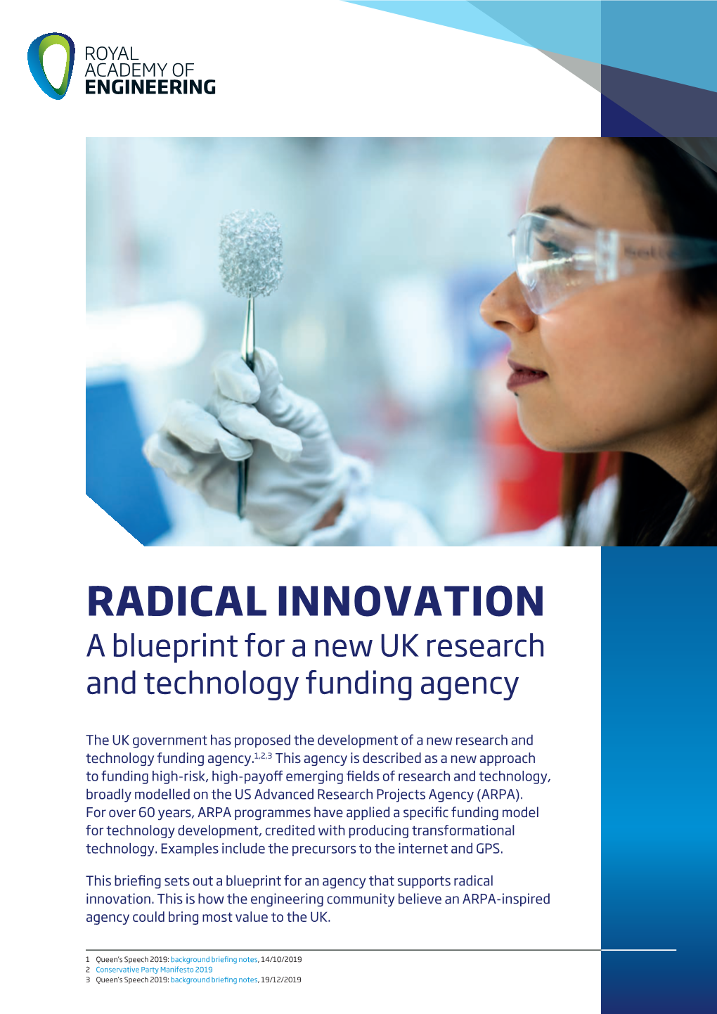 RADICAL INNOVATION a Blueprint for a New UK Research and Technology Funding Agency