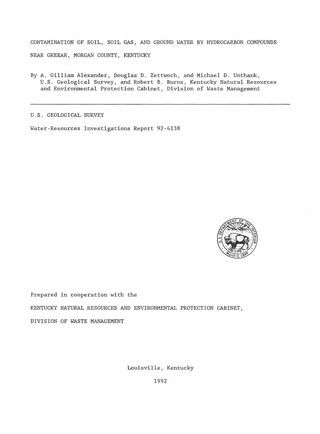 CONTAMINATION of SOIL, SOIL GAS, and GROUND WATER by HYDROCARBON COMPOUNDS NEAR GREEAR, MORGAN COUNTY, KENTUCKY by A. Gilliam Al