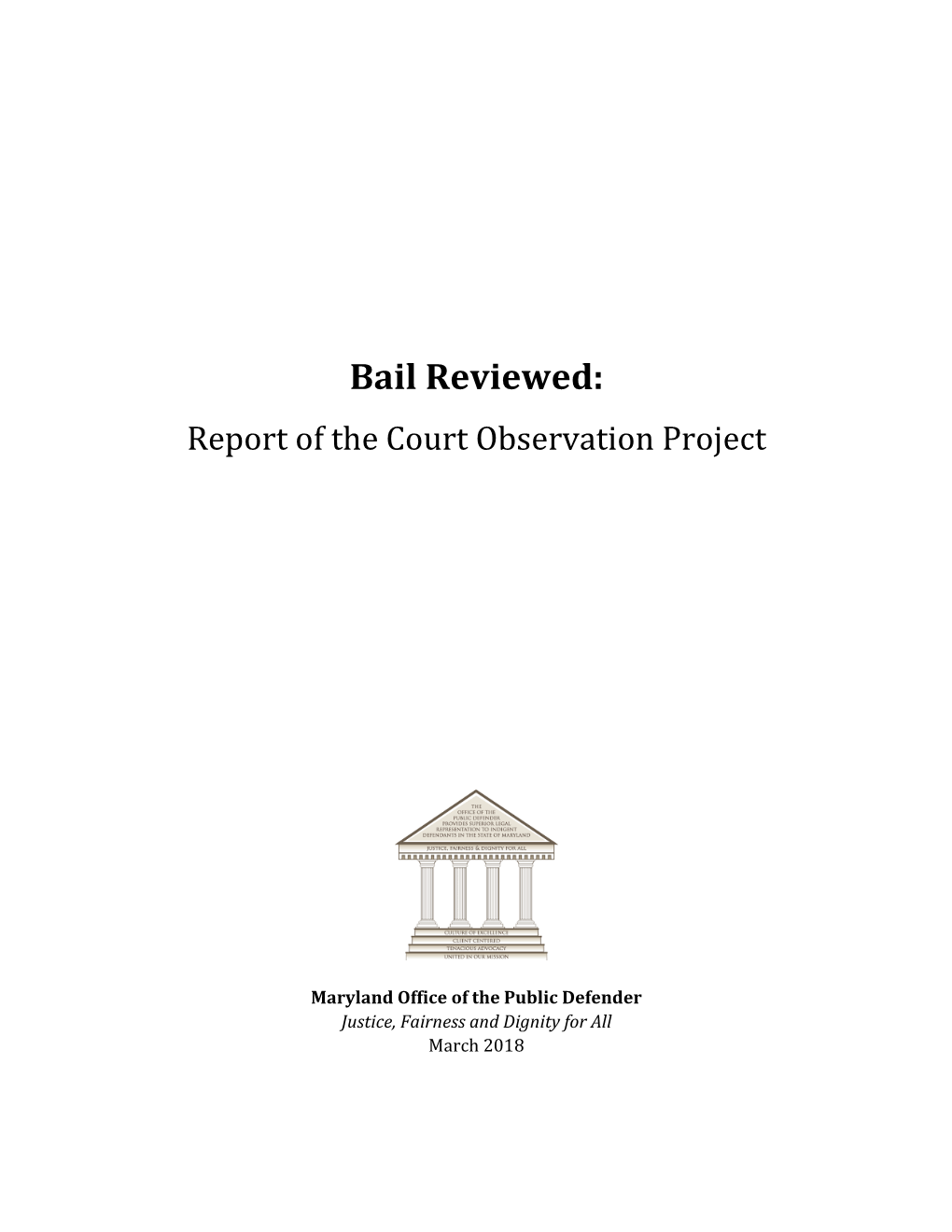 Bail Reviewed: Report of the Court Observation Project