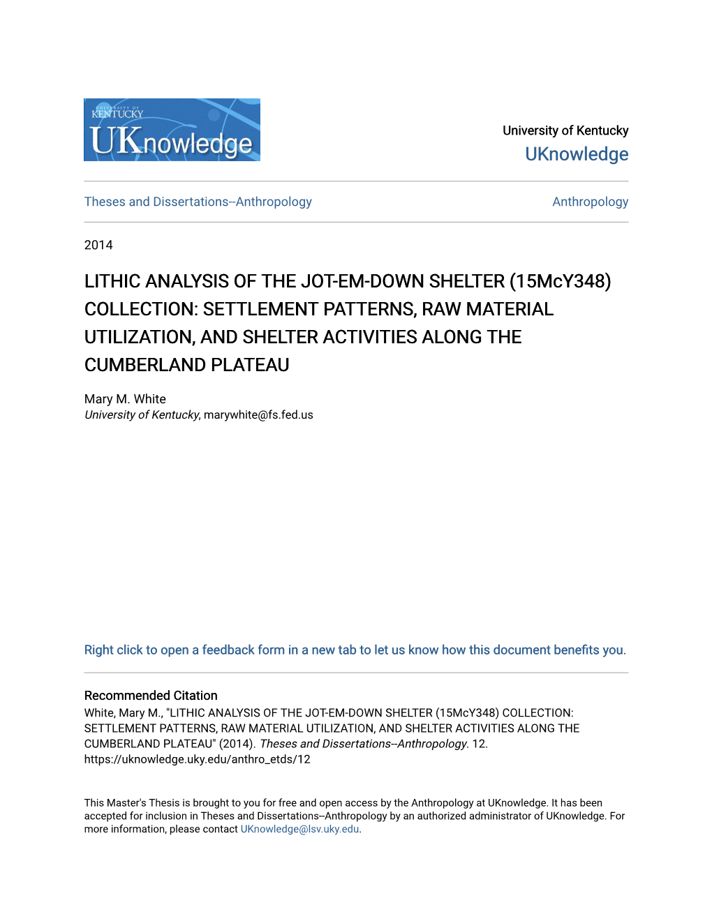 LITHIC ANALYSIS of the JOT-EM-DOWN SHELTER (15Mcy348) COLLECTION: SETTLEMENT PATTERNS, RAW MATERIAL UTILIZATION, and SHELTER ACTIVITIES ALONG the CUMBERLAND PLATEAU