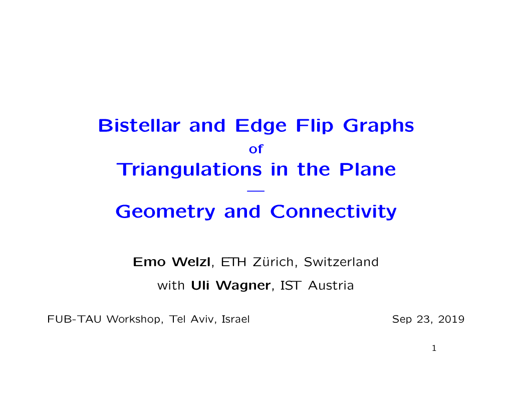 Bistellar and Edge Flip Graphs Triangulations in the Plane Geometry and Connectivity