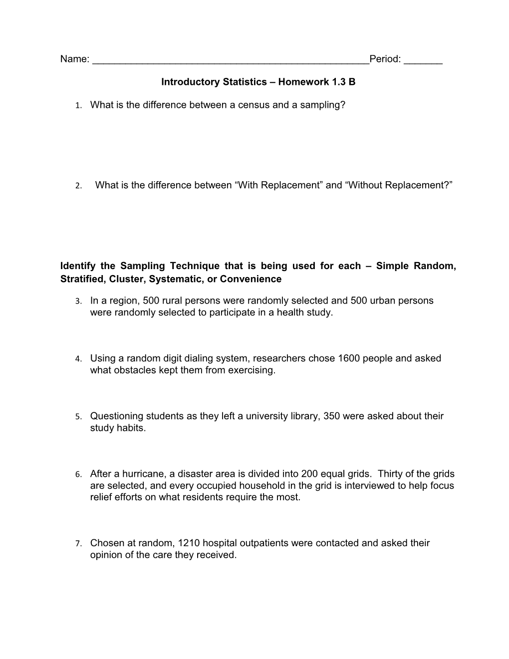 1. What Is the Difference Between a Census and a Sampling?