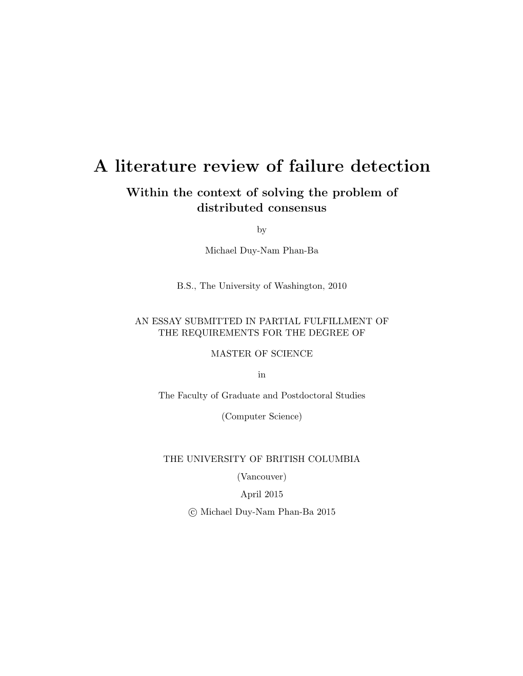 A Literature Review of Failure Detection Within the Context of Solving the Problem of Distributed Consensus