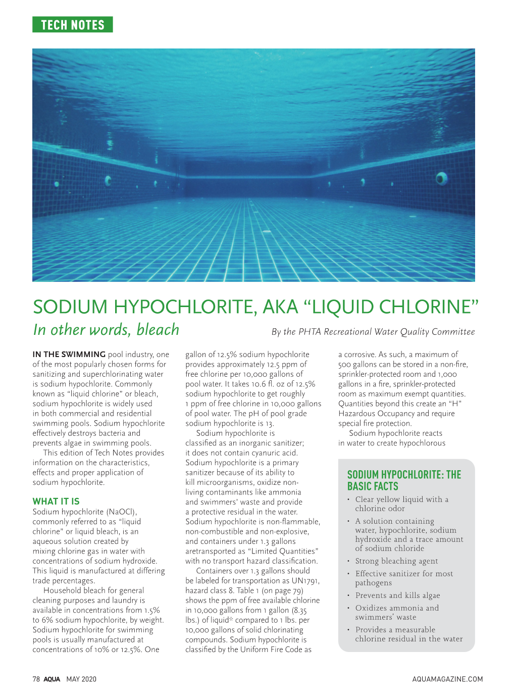 SODIUM HYPOCHLORITE, AKA “LIQUID CHLORINE” in Other Words, Bleach by the PHTA Recreational Water Quality Committee