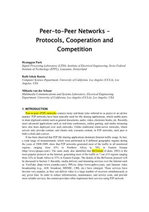 Peer-To-Peer Networks – Protocols, Cooperation and Competition