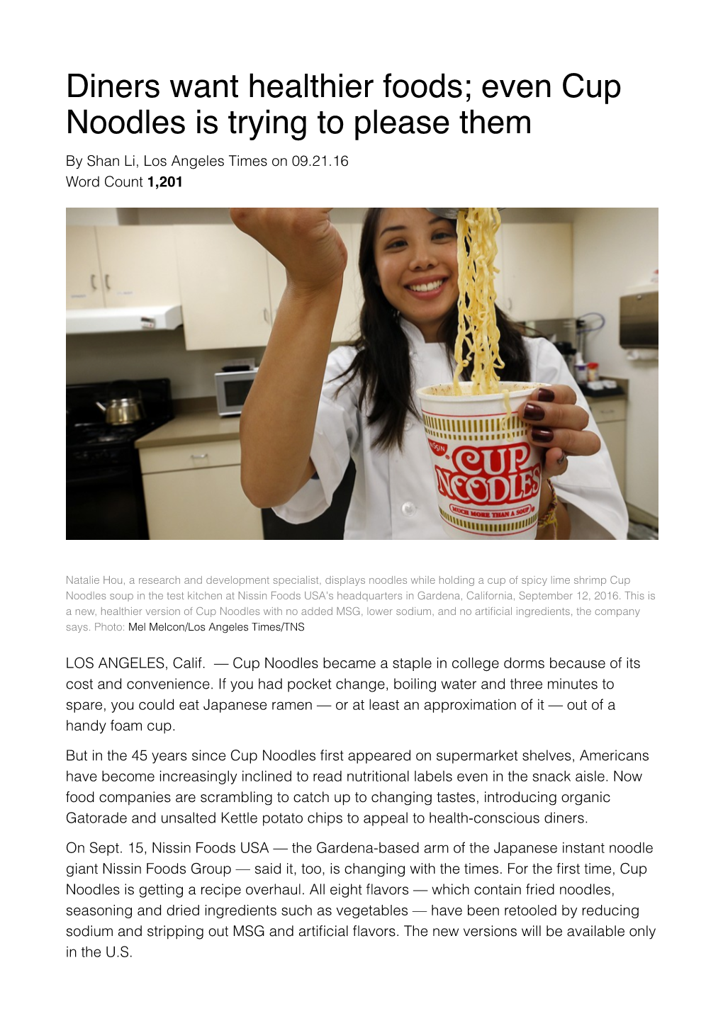 Diners Want Healthier Foods; Even Cup Noodles Is Trying to Please Them by Shan Li, Los Angeles Times on 09.21.16 Word Count 1,201