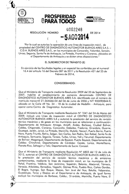 5AG02014 ,.'• "Por La Cual Se Autoriza La Operación De Una Línea De Inspección Móvil, De Propiedad Del CENTRO DE DIAGNÓSTICO AUTOMOTOR BUENOS AIRES S.A.S