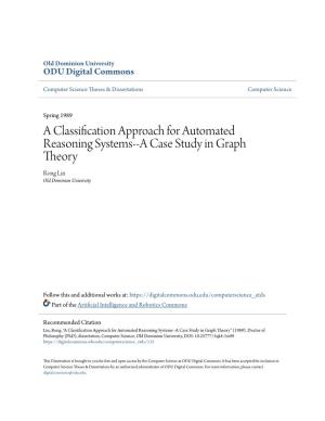 A Classification Approach for Automated Reasoning Systems--A Case Study in Graph Theory Rong Lin Old Dominion University