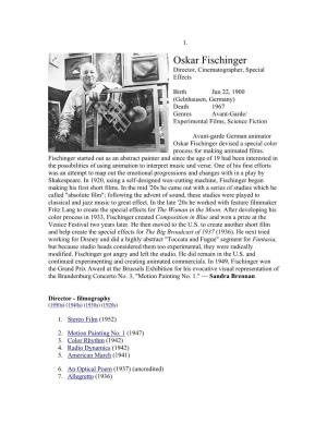 Oskar Fischinger Director, Cinematographer, Special Effects