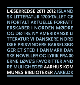 Læsekredse 2011 2012 Island Sk Litteratur 1700-Tallet Ge Nfortalt Aktuelle Forfatt Erskaber I Norden Mødre Og Døtre Ny Amerik