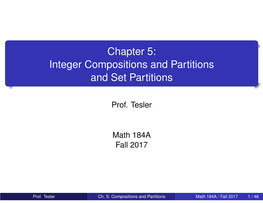 Integer Compositions and Partitions and Set Partitions