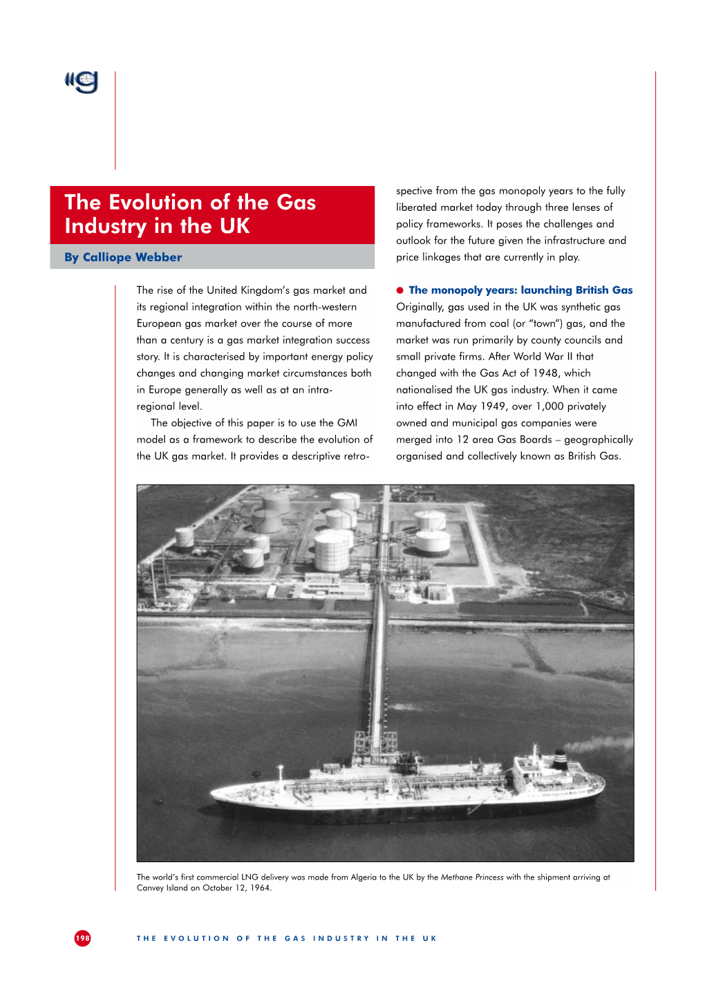 The Evolution of the Gas Industry in the UK: Providing Pictures